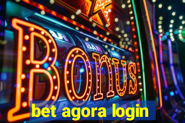 bet agora login